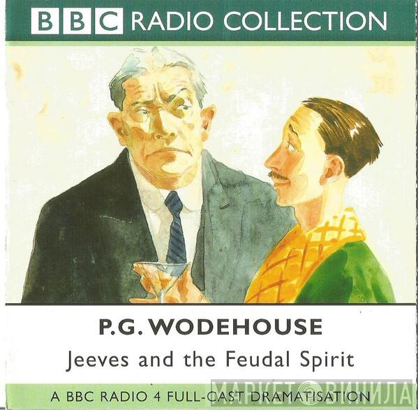 P.G. Wodehouse - Jeeves And The Feudal Spirit