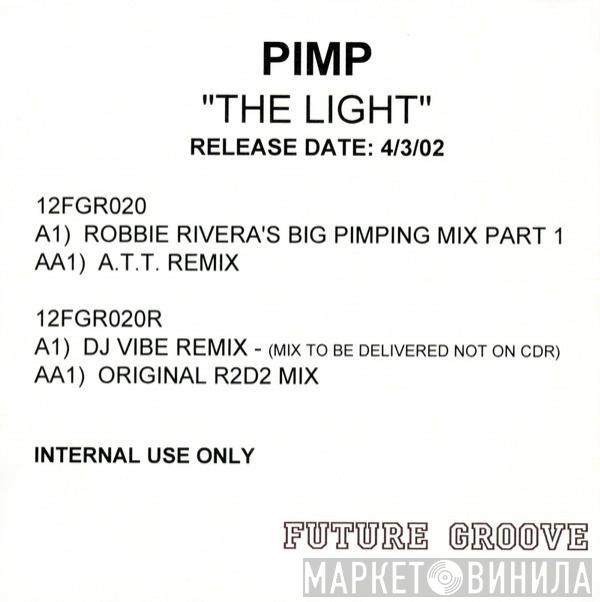  P.I.M.P.  - The Light