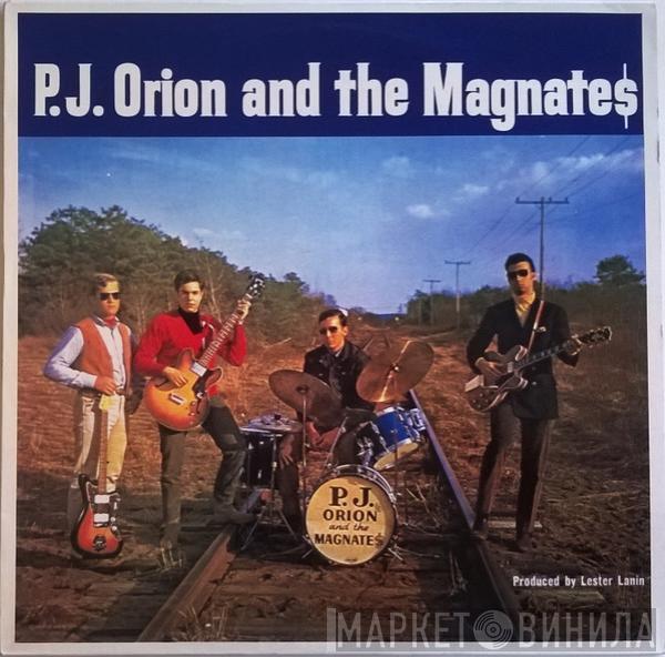 P.J. Orion And The Magnates - P.J. Orion And The Magnates