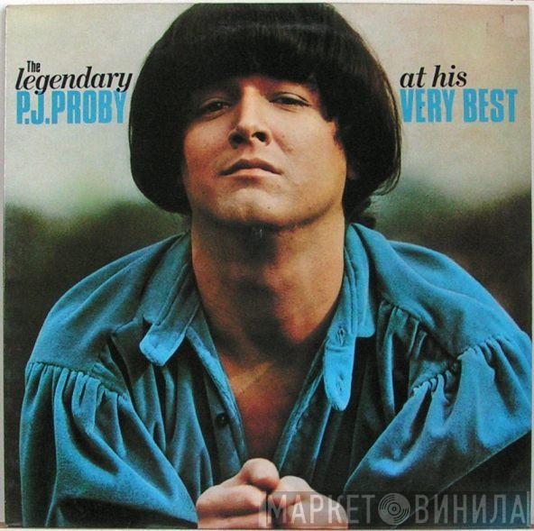 P.J. Proby - The Legendary P.J. Proby At His Very Best