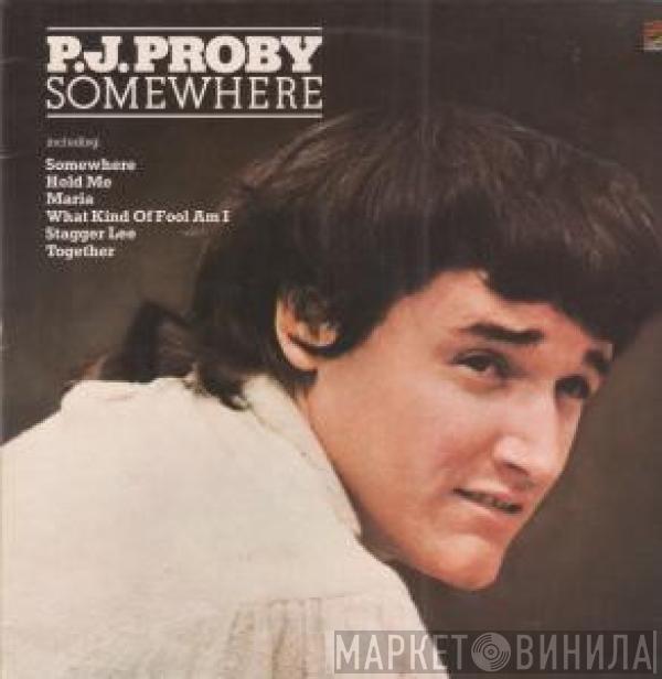 P.J. Proby - Somewhere