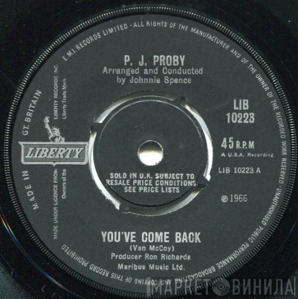 P.J. Proby - You've Come Back