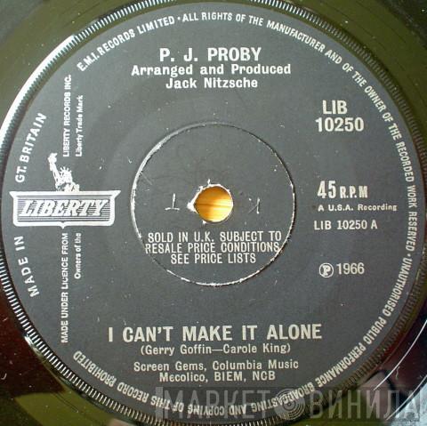 P.J. Proby - I Can't Make It Alone