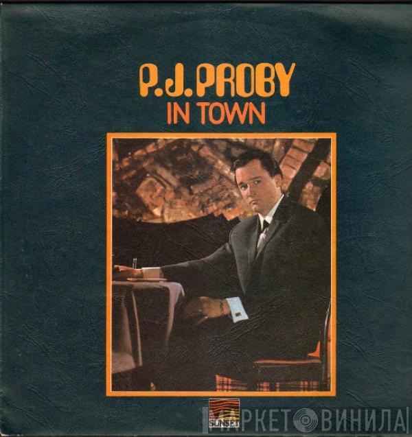 P.J. Proby - In Town