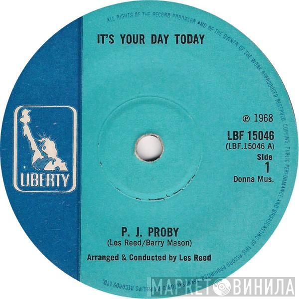 P.J. Proby - It's Your Day Today