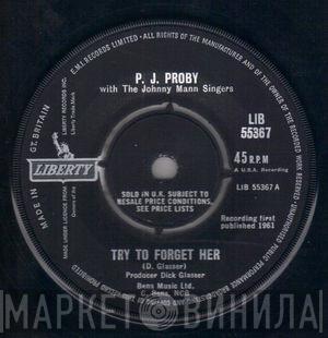 P.J. Proby - Try To Forget Her