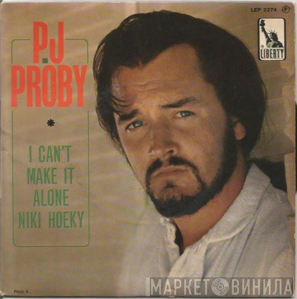 P.J. Proby  - I Can't Make It Alone