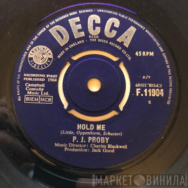 P.J. Proby - Hold Me