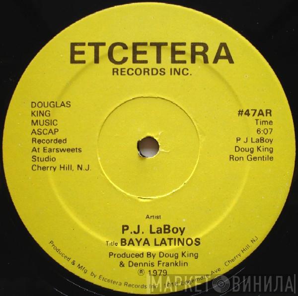 P.J. LaBoy - Baya Latinos
