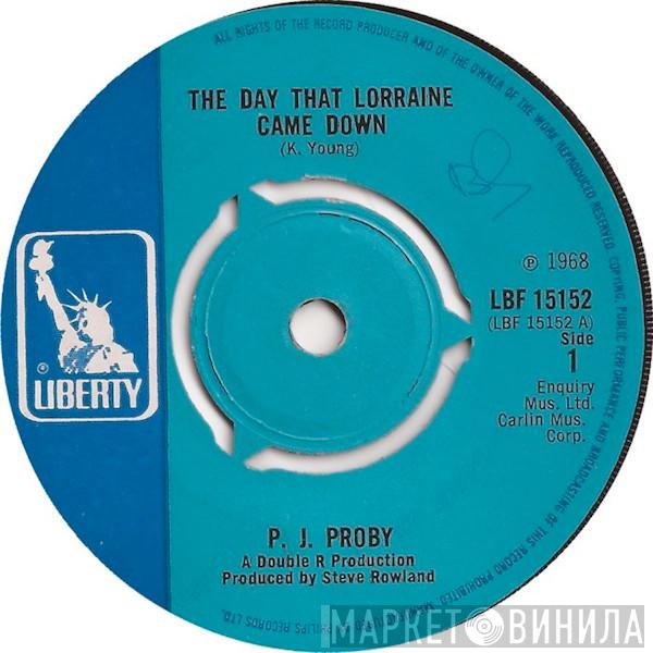 P.J. Proby - The Day That Lorraine Came Down