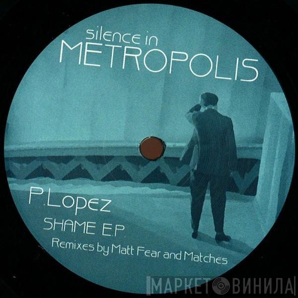 P.Lopez - Shame E.P.