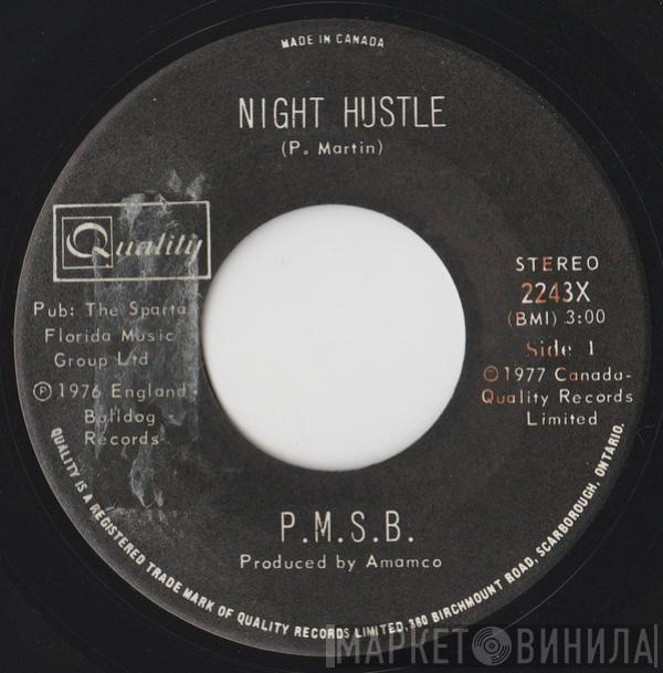  P.M.S.B.  - Night Hustle