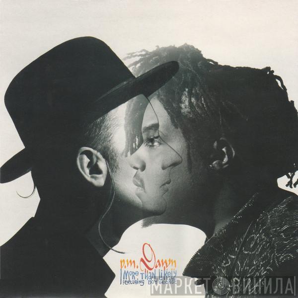 P.M. Dawn, Boy George - More Than Likely