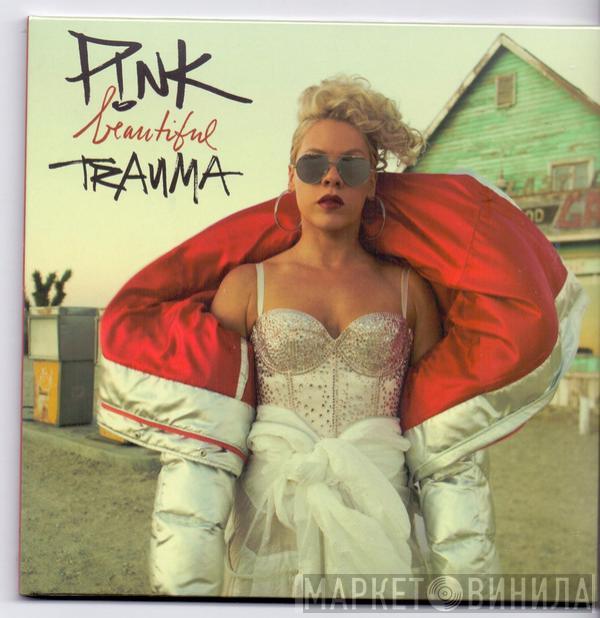  P!NK  - Beautiful Trauma