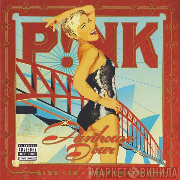 P!NK - Funhouse Tour - Live In Australia