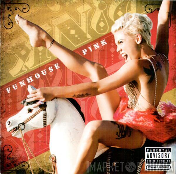  P!NK  - Funhouse