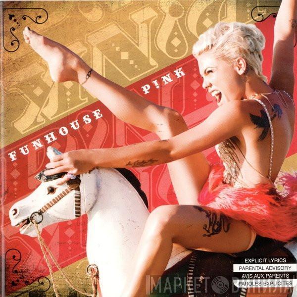  P!NK  - Funhouse