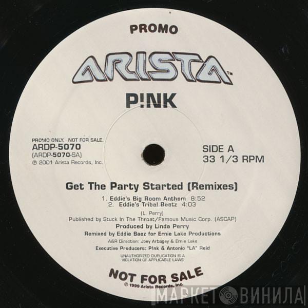  P!NK  - Get The Party Started (Remixes)