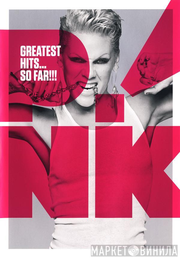 P!NK - Greatest Hits... So Far!!!