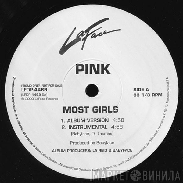 P!NK - Most Girls