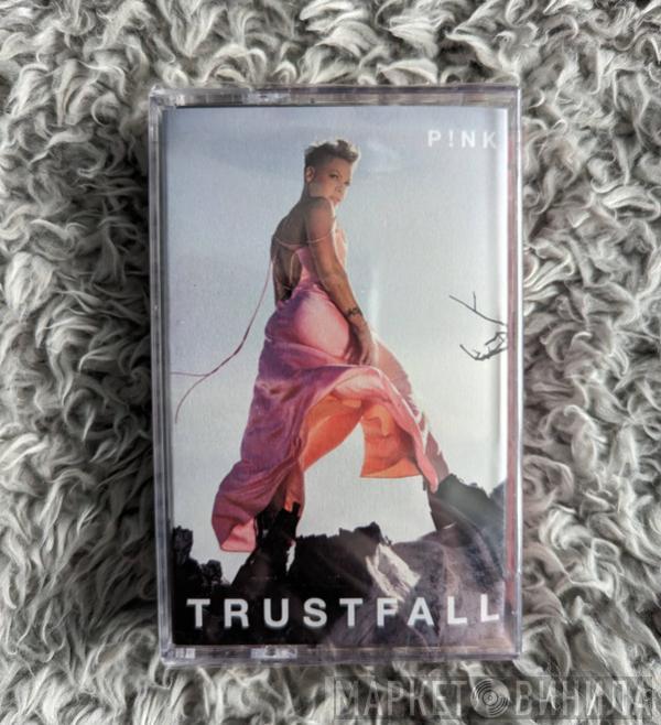  P!NK  - Trustfall