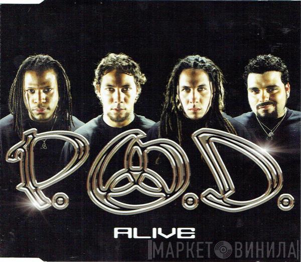 P.O.D. - Alive