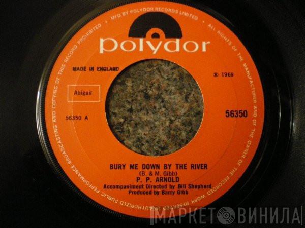 P.P. Arnold - Bury Me Down By The River