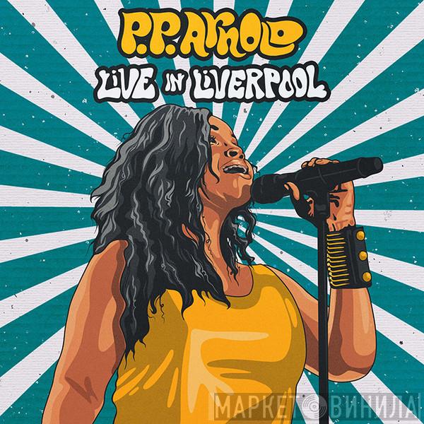 P.P. Arnold - Live In Liverpool