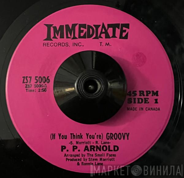 P.P. Arnold - (If You Think You're) Groovy