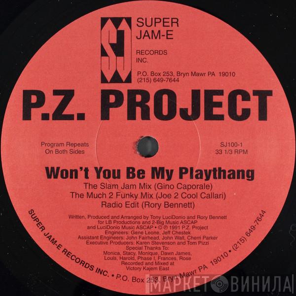 P.Z. Project - Won't You Be My Playthang