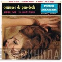 Pépé Luiz Y Su Orquesta Hispana - Classiques Du Paso-Doble