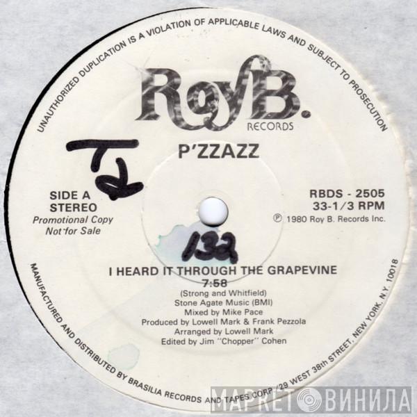 P'zzazz - I Heard It Through The Grapevine / You Taught Me To Dance