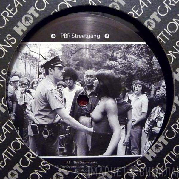 PBR StreetGang - The Downstroke