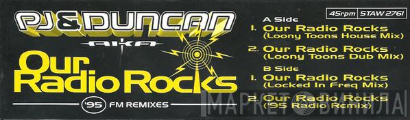 PJ & Duncan - Our Radio Rocks