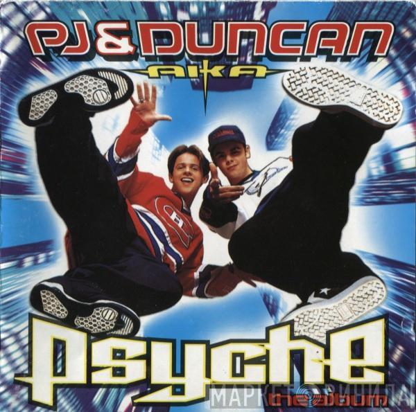 PJ & Duncan - Psyche - The Album