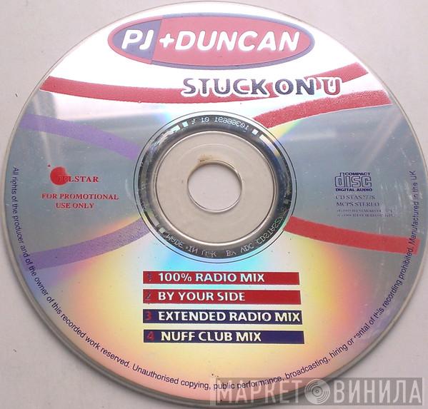 PJ & Duncan - Stuck On U