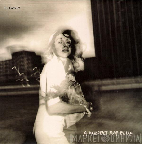 PJ Harvey - A Perfect Day Elise