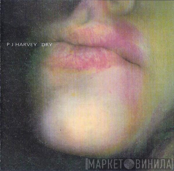 PJ Harvey - Dry