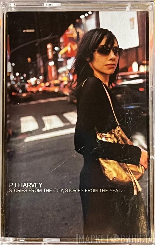  PJ Harvey  - Stories From The City, Stories From The Sea