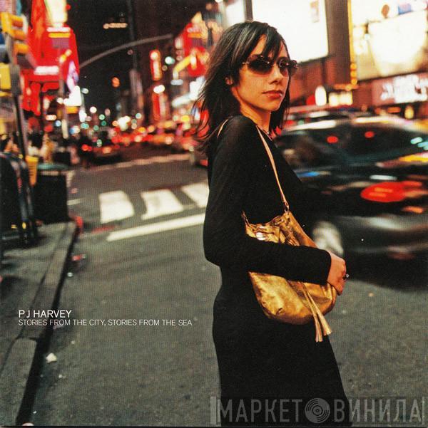  PJ Harvey  - Stories From The City, Stories From The Sea
