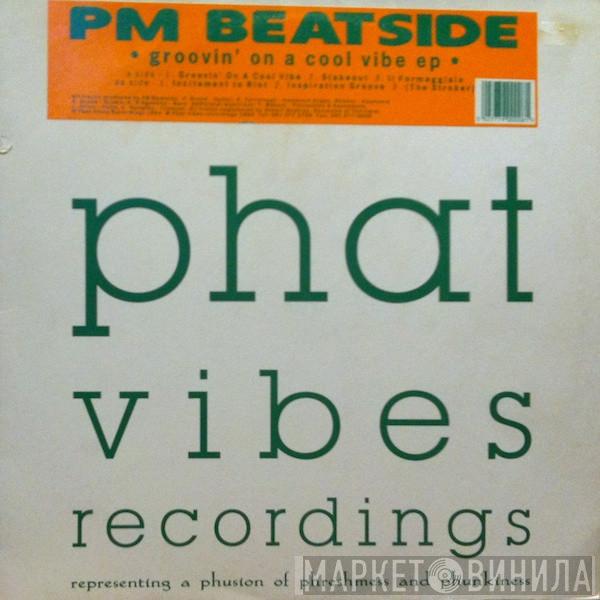PM Beatside - Groovin' On A Cool Vibe E.P