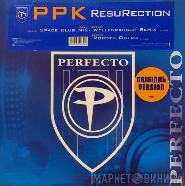 PPK - ResuRection