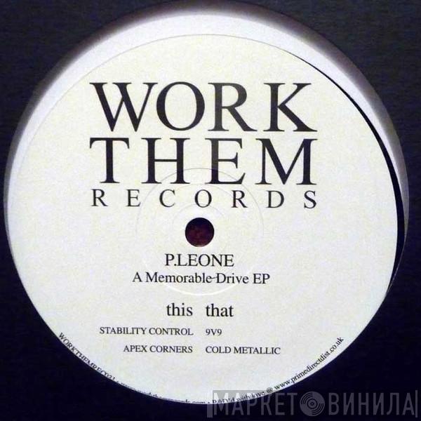 P.Leone - A Memorable Drive