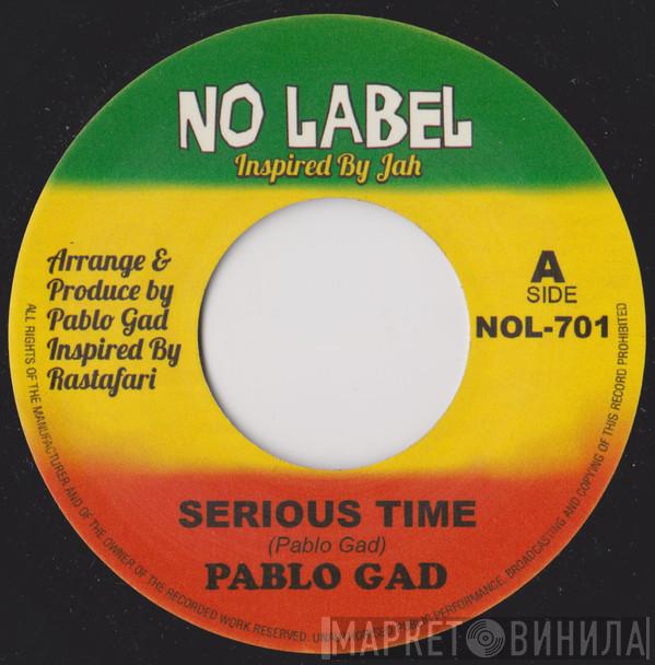 Pablo Gad - Serious Time