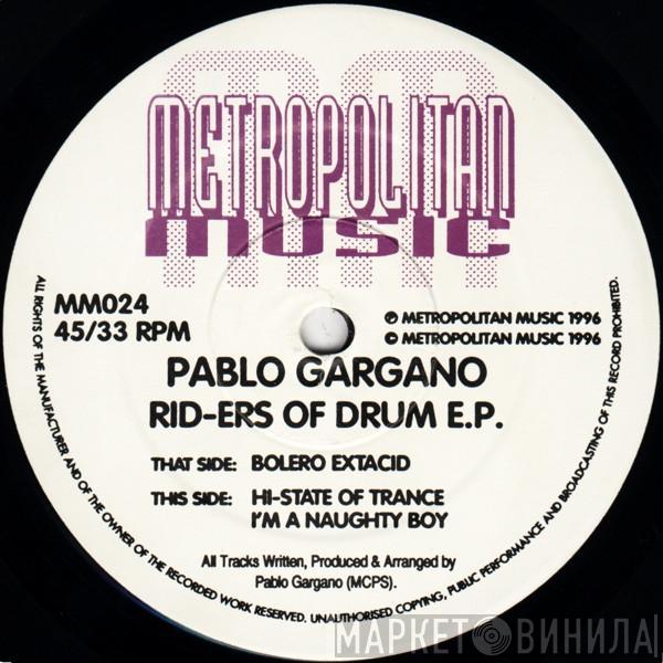 Pablo Gargano - Rid-Ers Of Drum E.P.