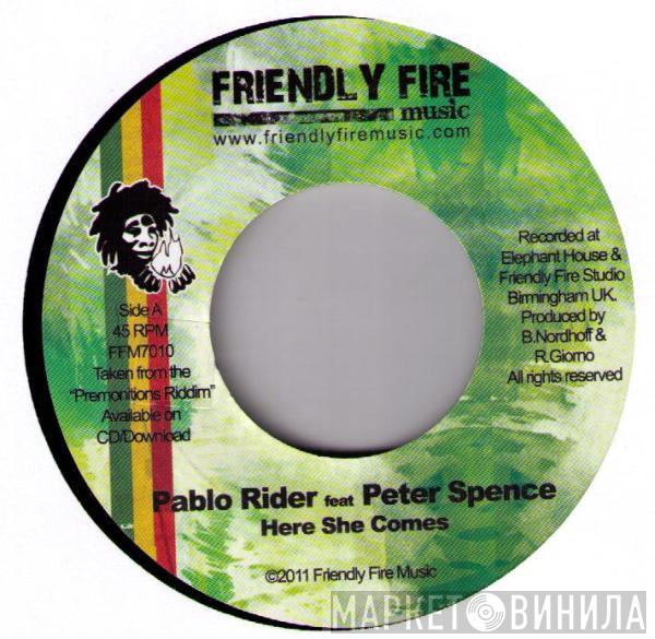 Pablo Rider, Peter Spence, Raphael  - Here She Comes / Total Destruction