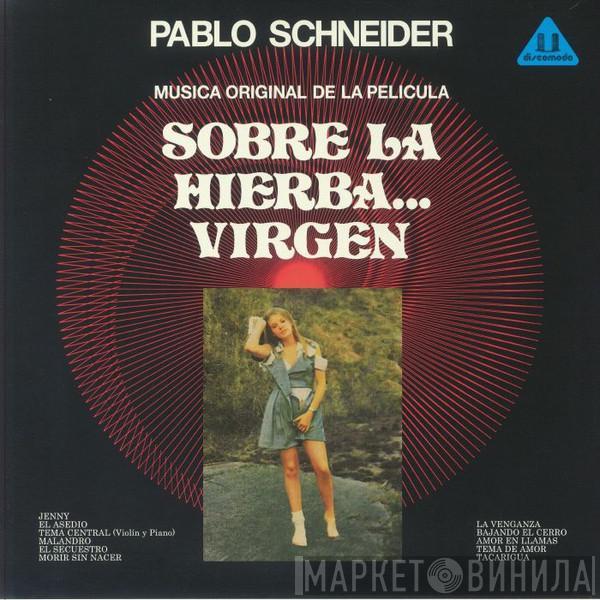 Pablo Schneider - Música Original De La Película -  Sobre La Hierba Virgen 