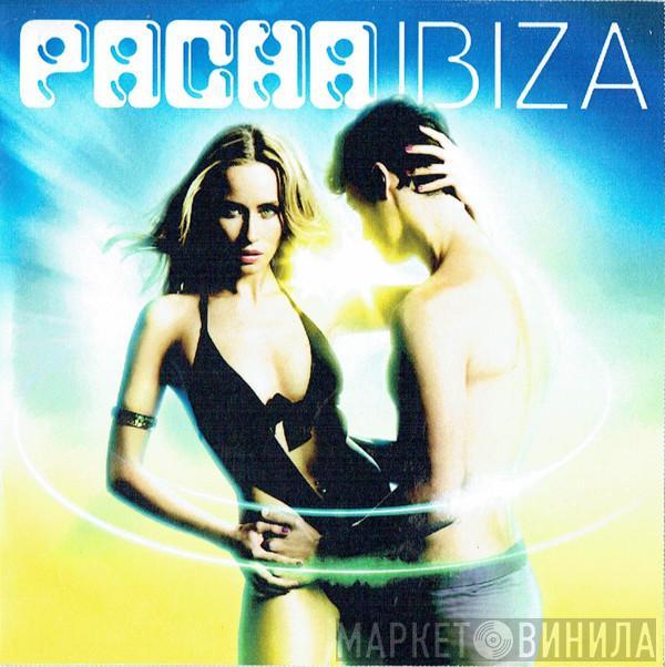  - Pacha Ibiza