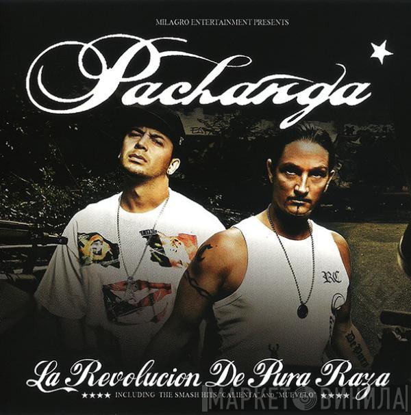 Pachanga - La Revolucion De Pura Raza