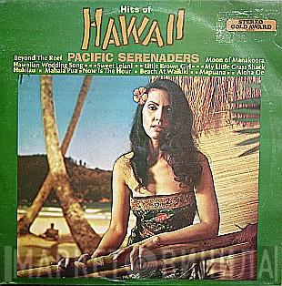 Pacific Serenaders - Hits Of Hawaii